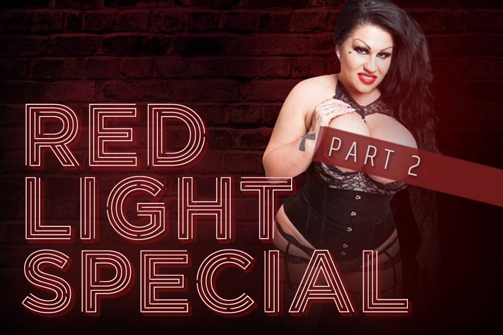 Red Light Special Part 2